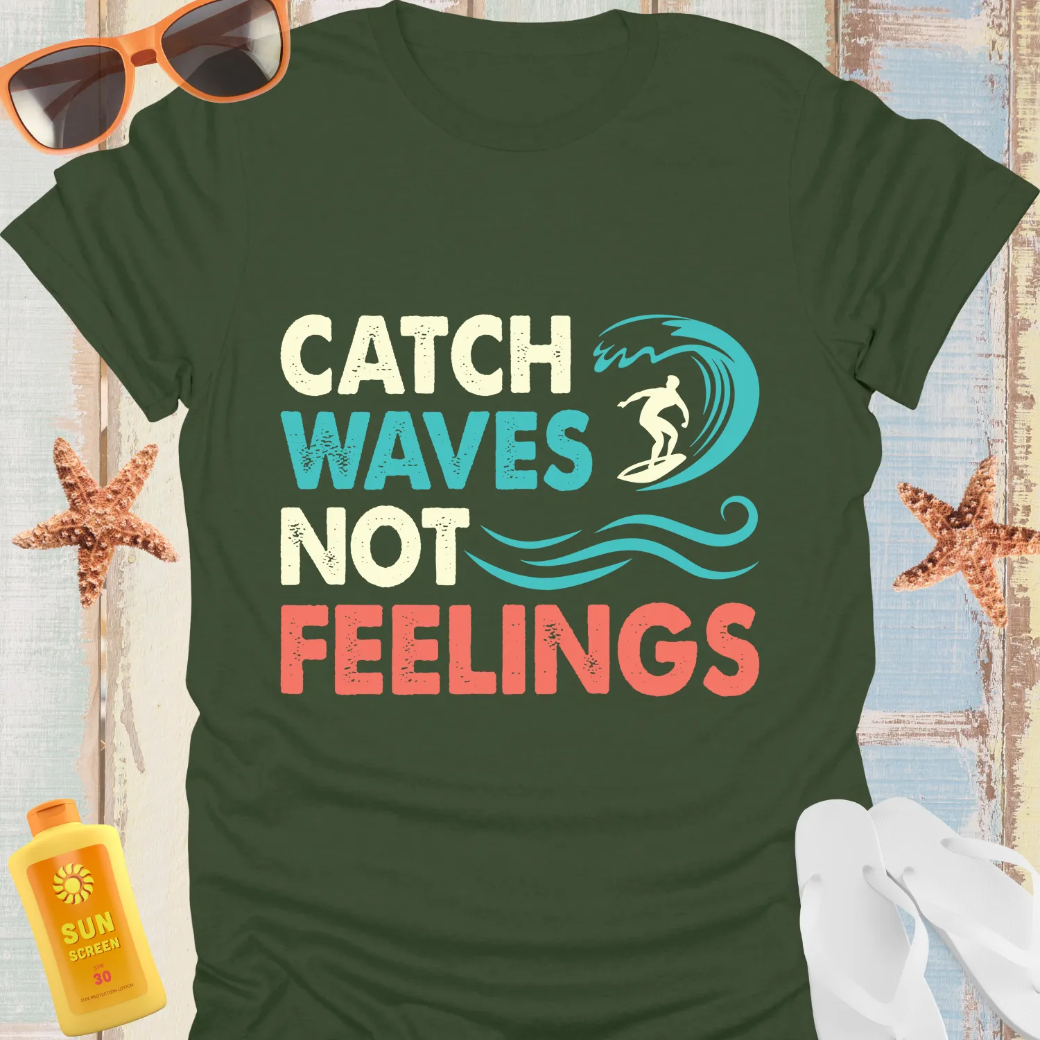 Catch Waves Not Feelings Surfing Tshirt For Adventurers